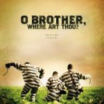 O Brother, Where Art Thou