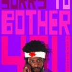 Sorry To Bother You