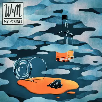 Illustration of an overturned bottle spilling orange liquid, with the label “W&M My Round” in the corner.