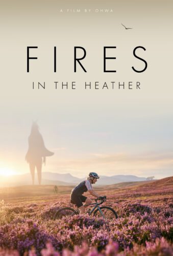 Film poster titled “Fires in the Heather” featuring a cyclist on moorland heather with distant hills and a soft, hazy figure in the background.